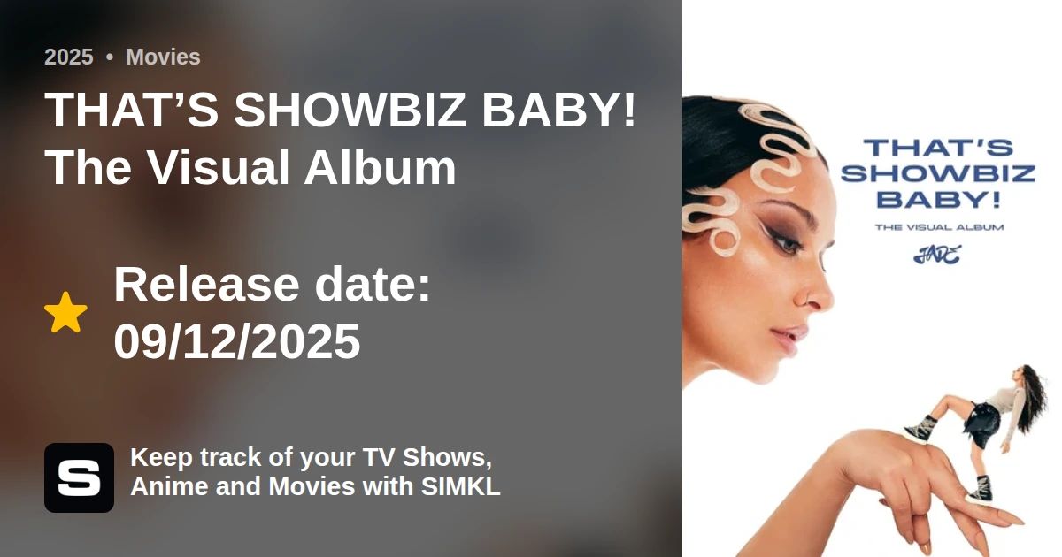 THAT’S SHOWBIZ BABY! The Visual Album (2025)